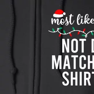 Most Likely To Christmas Shirt Matching Family Pajamas Funny Full Zip Hoodie