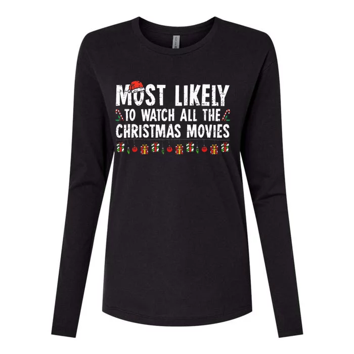 Most Likely To Watch All The Christmas Movies Family Pajamas Womens Cotton Relaxed Long Sleeve T-Shirt