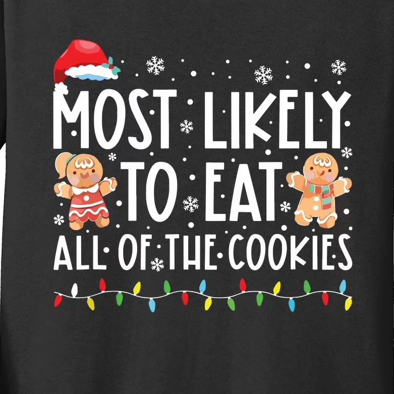 Most Likely To Eat All The Christmas Cookies Family Xmas Kids Long Sleeve Shirt