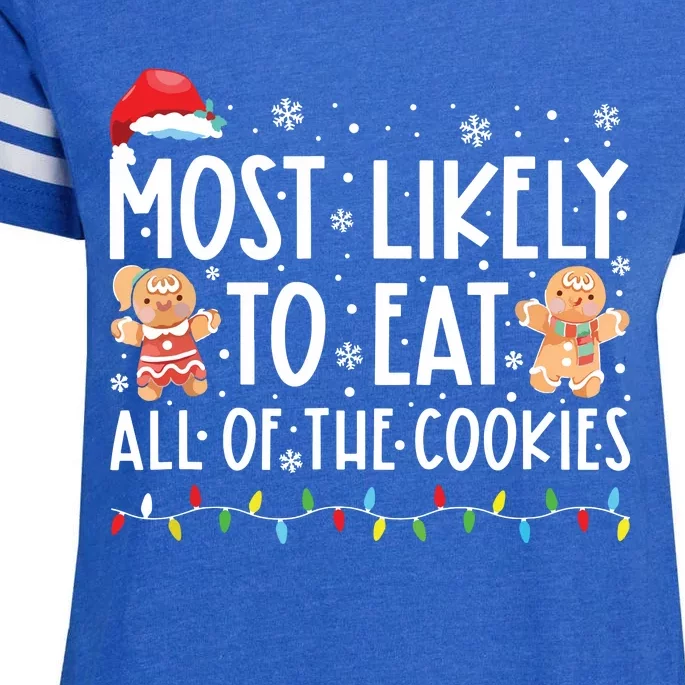 Most Likely To Eat All The Christmas Cookies Family Xmas Enza Ladies Jersey Football T-Shirt