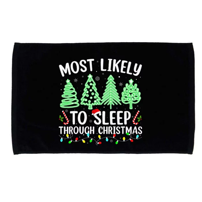 Most Likely To Sleep Through Christmas Matching Family Pjs Microfiber Hand Towel