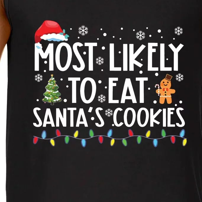 Most Likely To Eat Santas Cookies Funny Christmas Comfort Colors® Tank Top