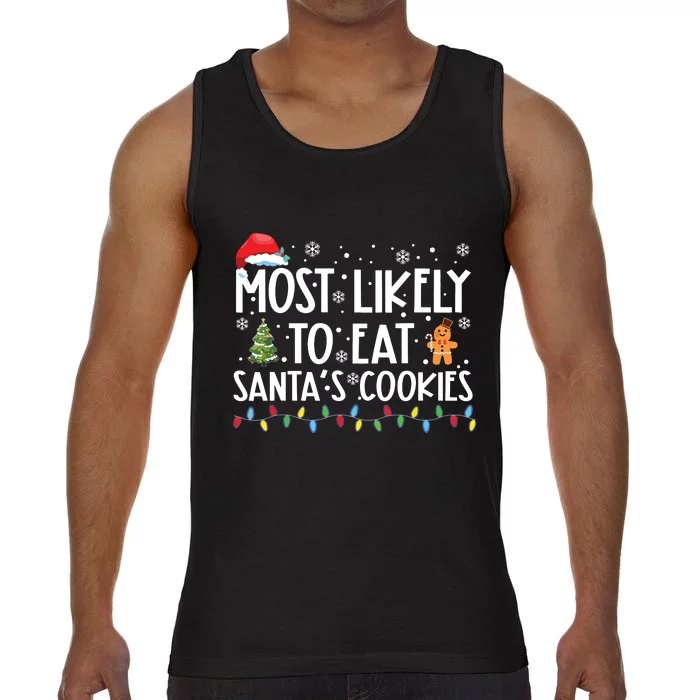 Most Likely To Eat Santas Cookies Funny Christmas Comfort Colors® Tank Top