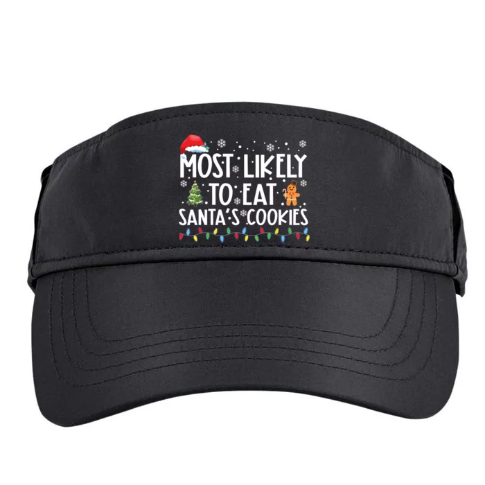 Most Likely To Eat Santas Cookies Funny Christmas Adult Drive Performance Visor