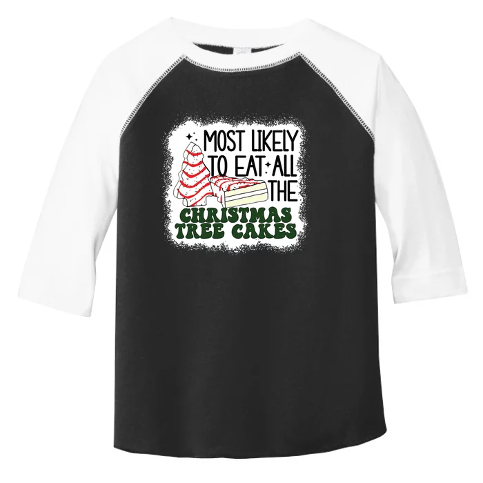 Most Likely To Eat All The Christmas Tree Cake Debbie Tree Toddler Fine Jersey T-Shirt