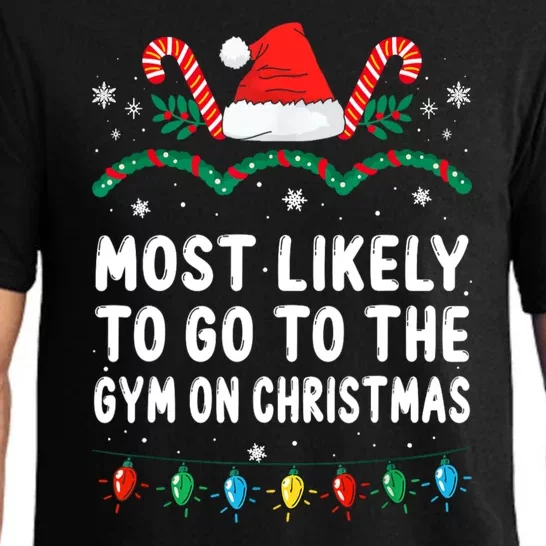 Most Likely To Go To The Gym On Christmas Family Pajamas Pajama Set