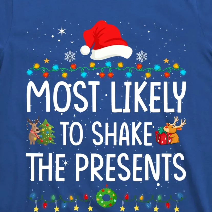 Most Likely To Shake The Presents Santa Christmas Lights Gift T-Shirt