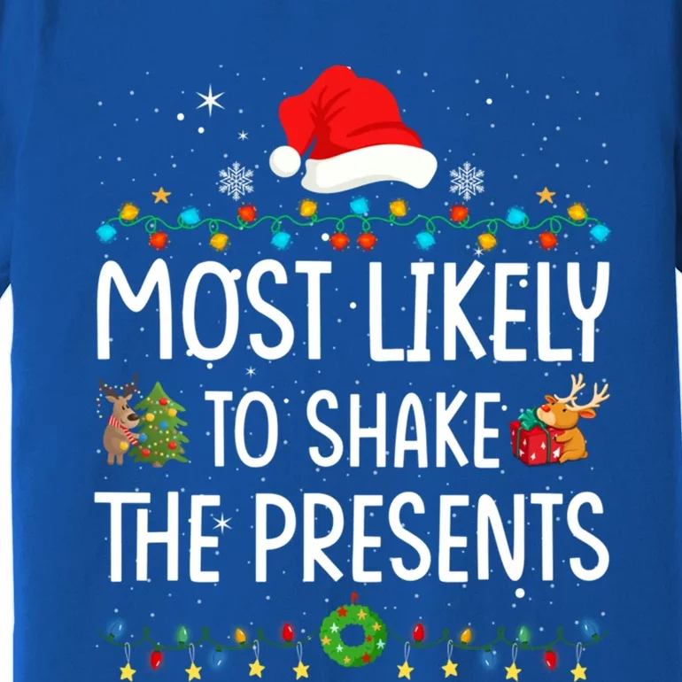 Most Likely To Shake The Presents Santa Christmas Lights Gift Premium T-Shirt