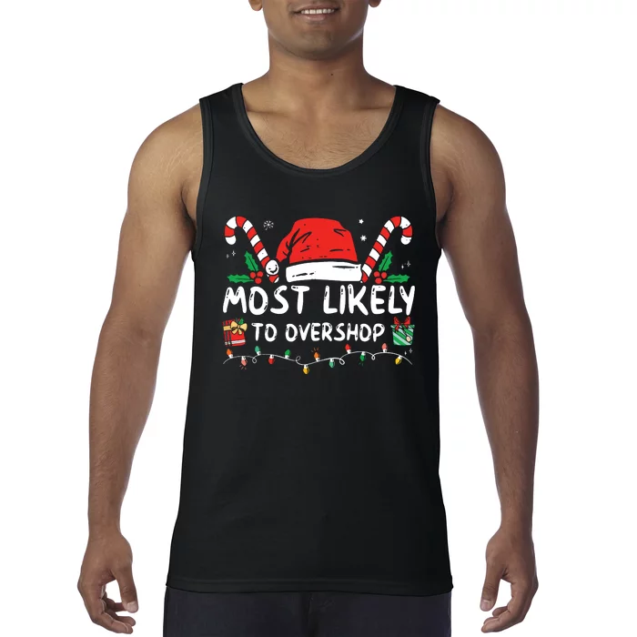 Most Likely To Overshop Shopping Family Crew Christmas Tank Top