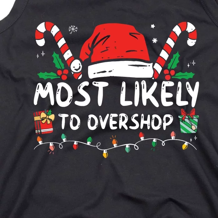 Most Likely To Overshop Shopping Family Crew Christmas Tank Top