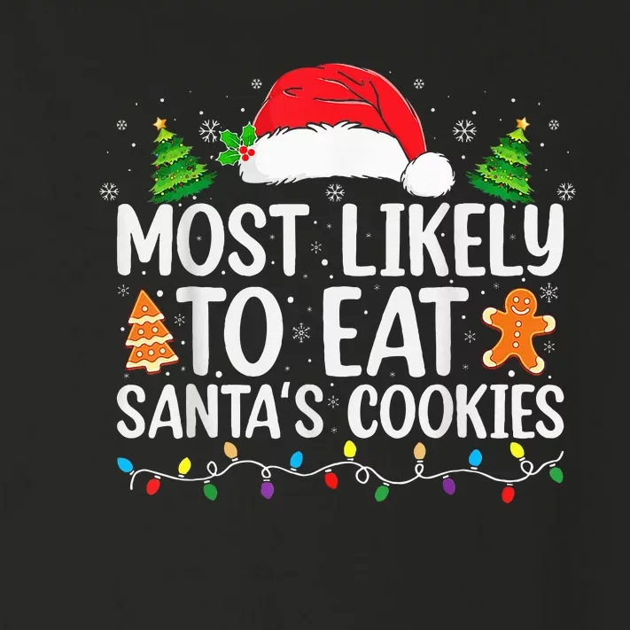 Most Likely To Eat Santas Cookies Christmas Family Matching Toddler Long Sleeve Shirt