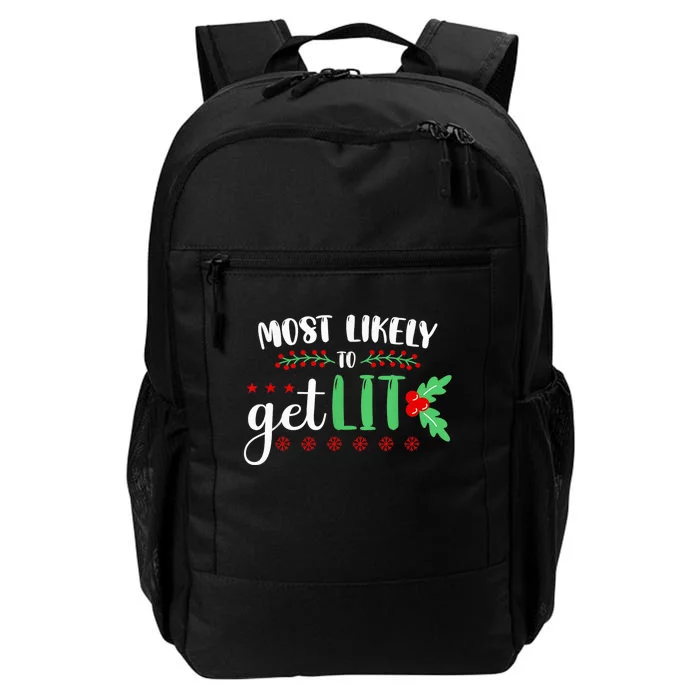 Most Likely To Get Lit Funny Family Christmas Daily Commute Backpack