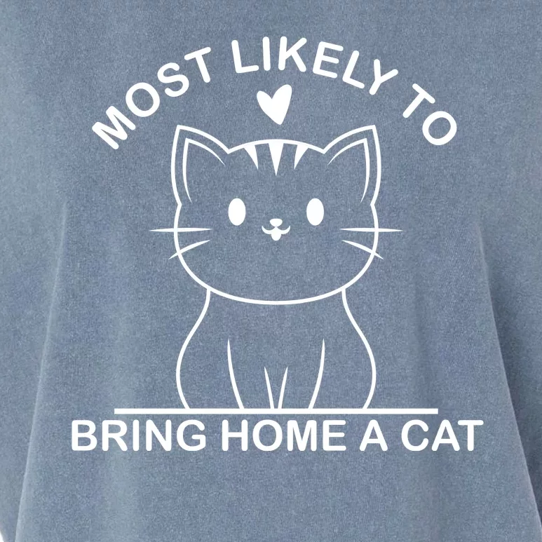 Most Likely To Bring Home A Cat Funny Garment-Dyed Women's Muscle Tee