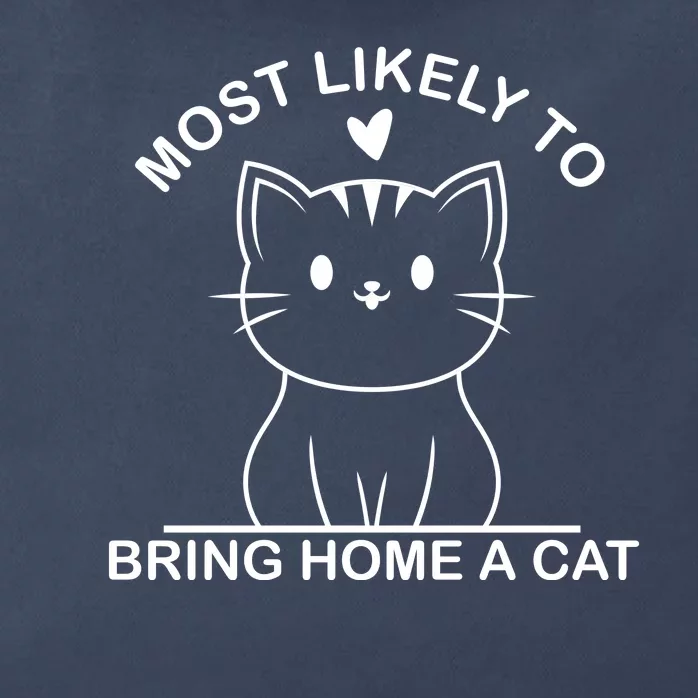 Most Likely To Bring Home A Cat Funny Zip Tote Bag