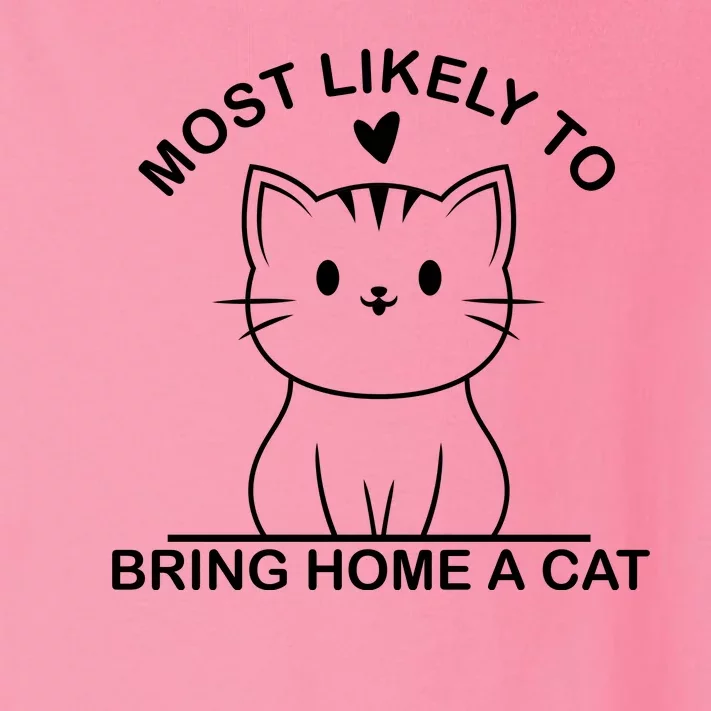 Most Likely To Bring Home A Cat Funny Toddler Long Sleeve Shirt