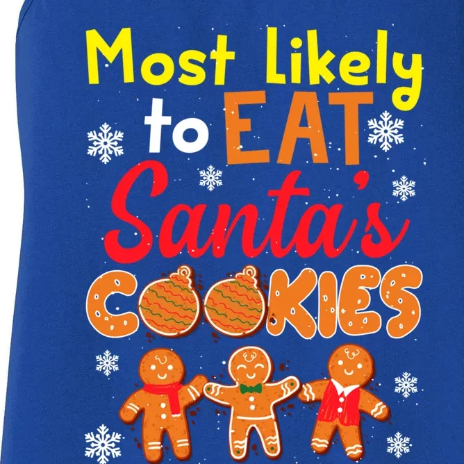 Most Likely To Eat Santas Cookies Family Christmas Gift Women's Racerback Tank