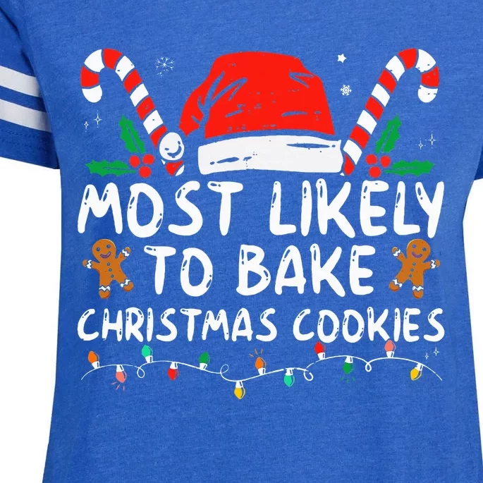 Most Likely To Bake Christmas Cookies Funny Baker Christmas Enza Ladies Jersey Football T-Shirt