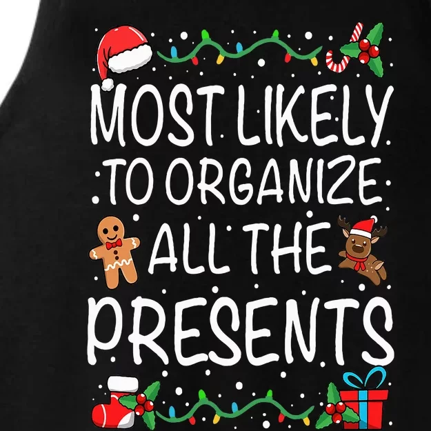 Most Likely To Organize All The Presents Family Christmas Ladies Tri-Blend Wicking Tank