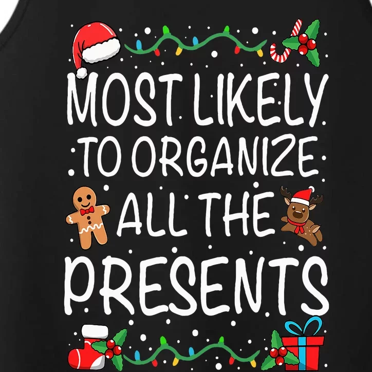 Most Likely To Organize All The Presents Family Christmas Performance Tank