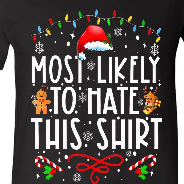 Most Likely To Hate This Family Christmas Pajamas V-Neck T-Shirt