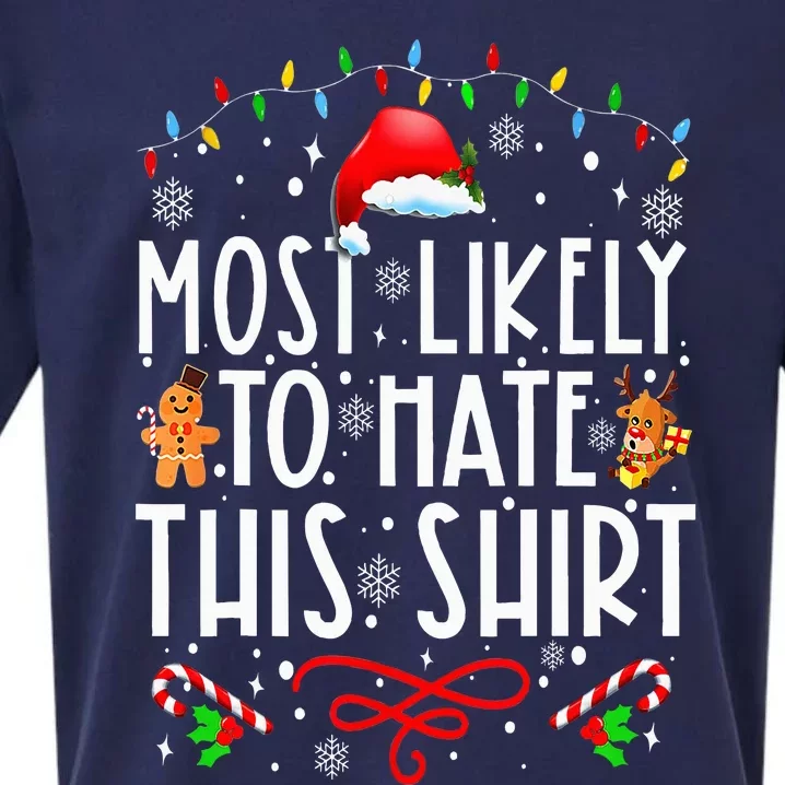 Most Likely To Hate This Family Christmas Pajamas Sueded Cloud Jersey T-Shirt