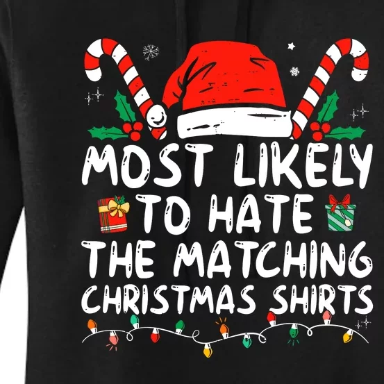 Most Likely To Hate Matching Christmas Funny Family Matching Women's Pullover Hoodie