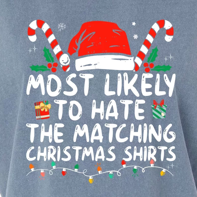 Most Likely To Hate Matching Christmas Funny Family Matching Garment-Dyed Women's Muscle Tee