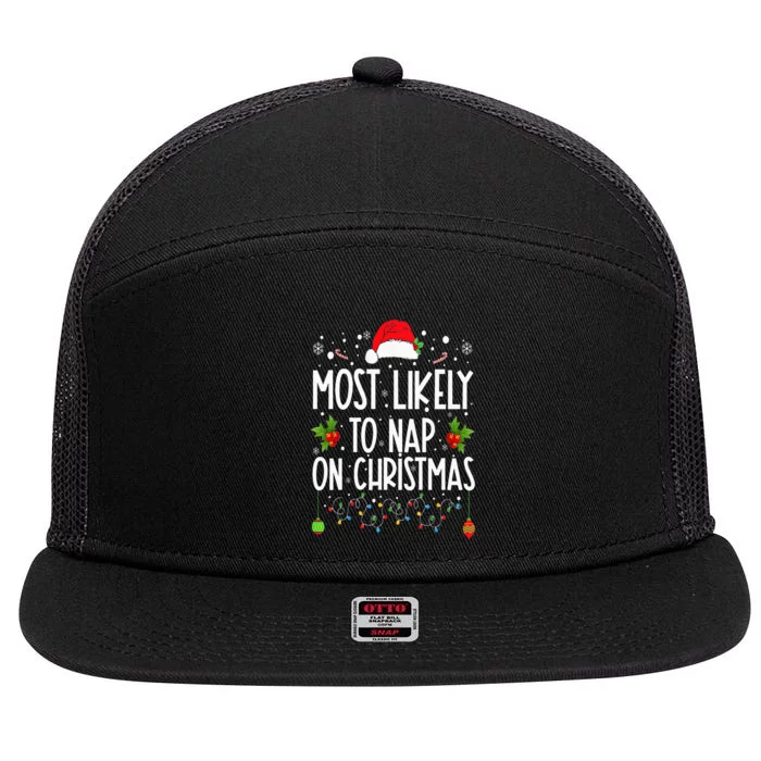 Most Likely To Nap On Christmas Family Christmas Pajamas 7 Panel Mesh Trucker Snapback Hat