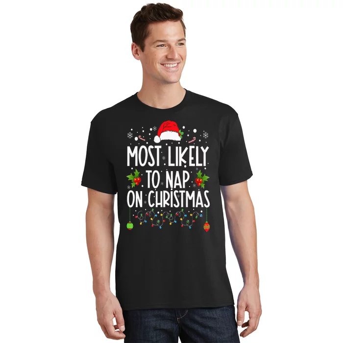 Most Likely To Nap On Christmas Family Christmas Pajamas T-Shirt