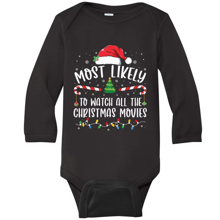 Most Likely To Watch All The Christmas Movies Matching Xmas Baby Long Sleeve Bodysuit