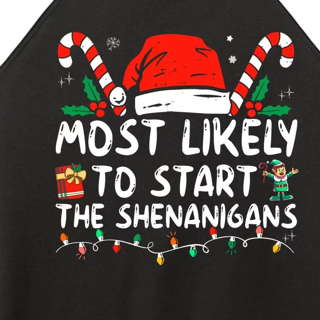 Most Likely To Start The Shenanigans Christmas Family Women’s Perfect Tri Rocker Tank