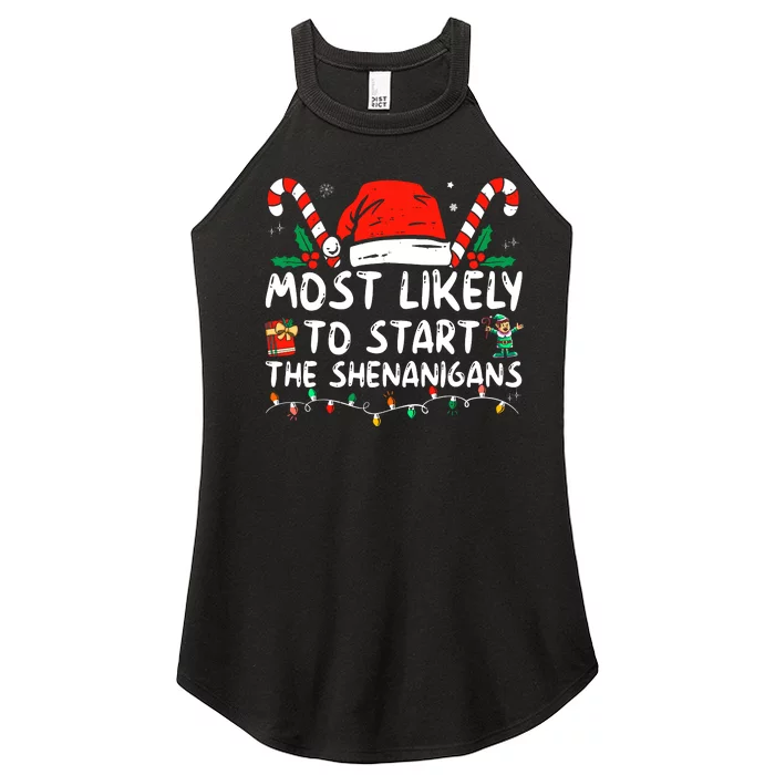 Most Likely To Start The Shenanigans Christmas Family Women’s Perfect Tri Rocker Tank