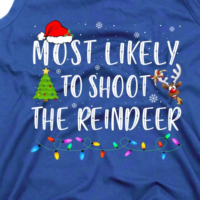 Most Likely To Shoot The Reindeer Family Pajamas Christmas Gift Tank Top