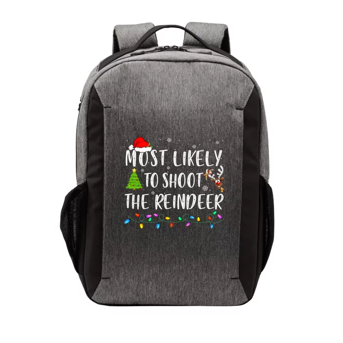 Most Likely To Shoot The Reindeer Family Pajamas Christmas Gift Vector Backpack