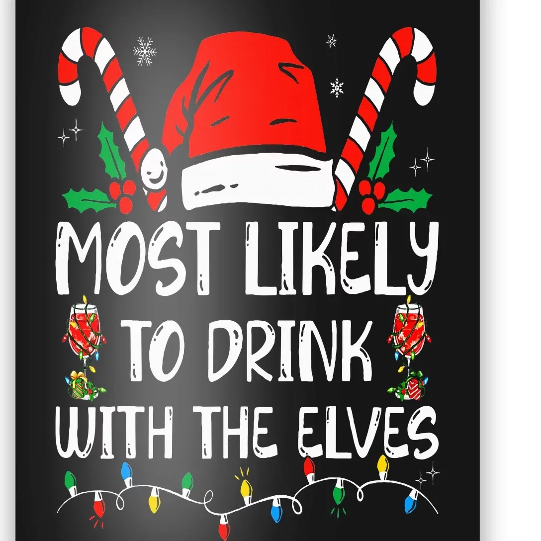 Most Likely to Drink With The Elves Funny Family Christmas Poster