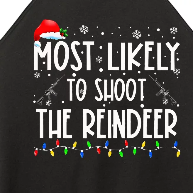 Most Likely To Shoot The Reindeer Family Matching Christmas Women’s Perfect Tri Rocker Tank