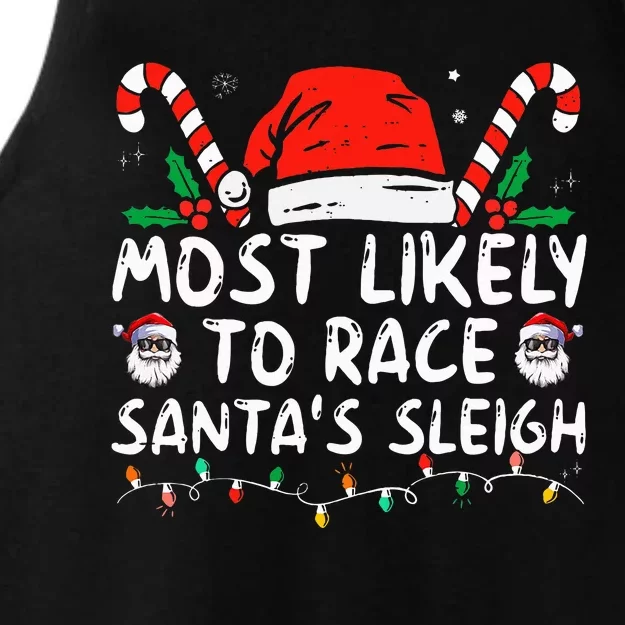 Most Likely To Race SantaS Sleigh Christmas Pajamas Ladies Tri-Blend Wicking Tank