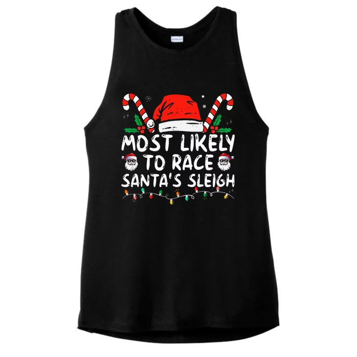 Most Likely To Race SantaS Sleigh Christmas Pajamas Ladies Tri-Blend Wicking Tank