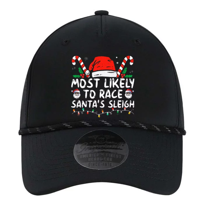 Most Likely To Race SantaS Sleigh Christmas Pajamas Performance The Dyno Cap