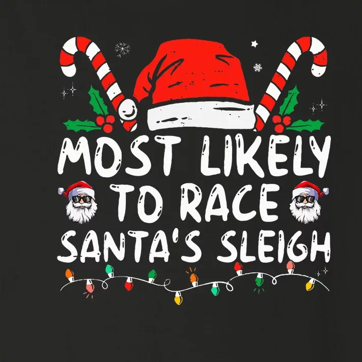 Most Likely To Race SantaS Sleigh Christmas Pajamas Toddler Long Sleeve Shirt