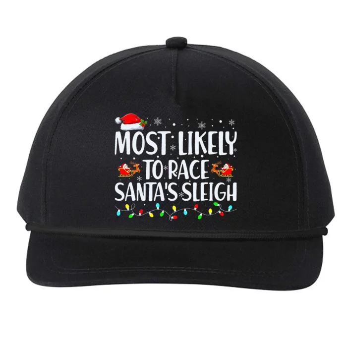 Most Likely To Race SantaS Sleigh Family Christmas Pajamas Snapback Five-Panel Rope Hat