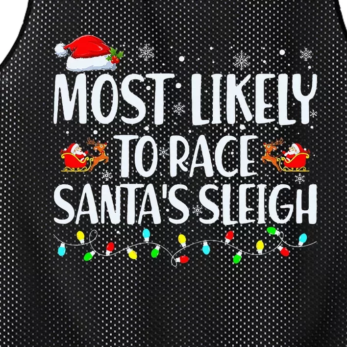 Most Likely To Race SantaS Sleigh Family Christmas Pajamas Mesh Reversible Basketball Jersey Tank