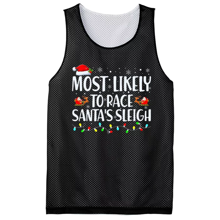 Most Likely To Race SantaS Sleigh Family Christmas Pajamas Mesh Reversible Basketball Jersey Tank