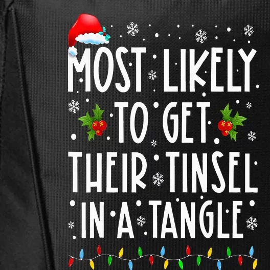 Most Likely To Get Their Tinsel In A Tangle Family Christmas City Backpack