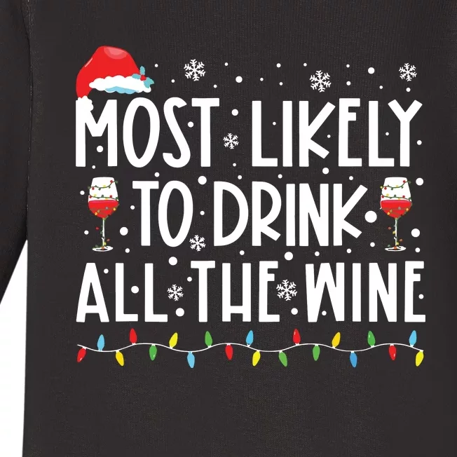 Most Likely To Drink All The Wine Family Matching Christmas Baby Long Sleeve Bodysuit