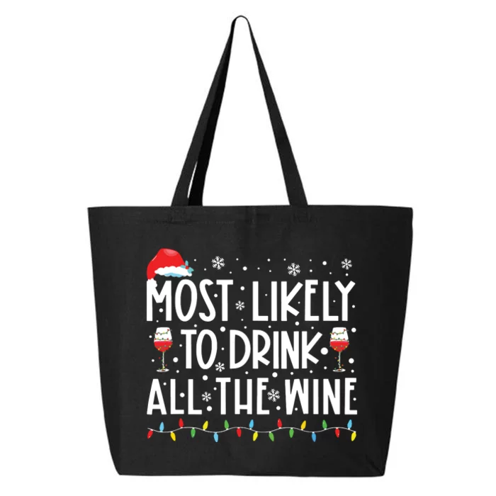 Most Likely To Drink All The Wine Family Matching Christmas 25L Jumbo Tote