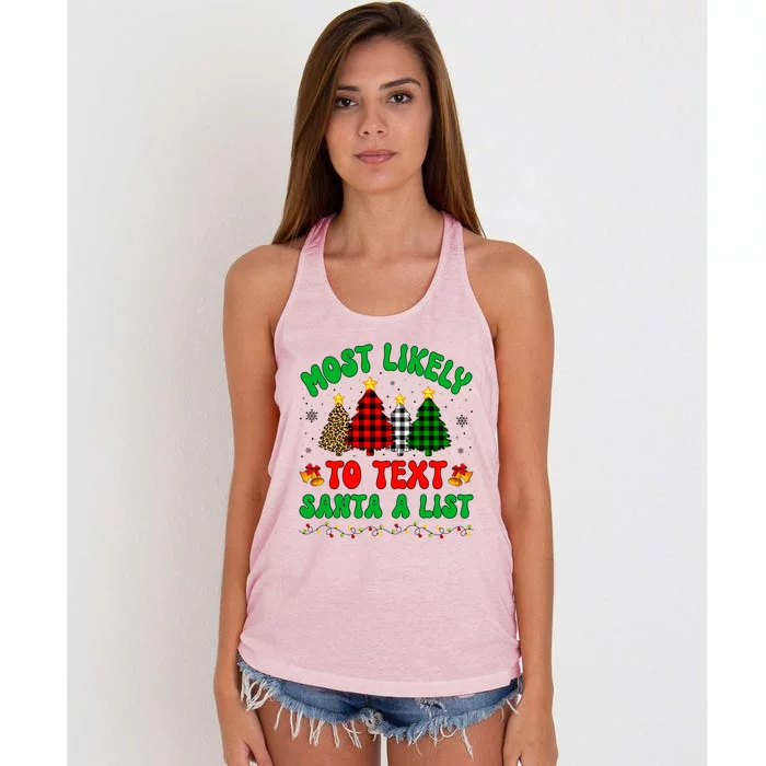 Most Likely To Text Santa A List Funny Family Xmas Party Meaningful Gift Women's Knotted Racerback Tank