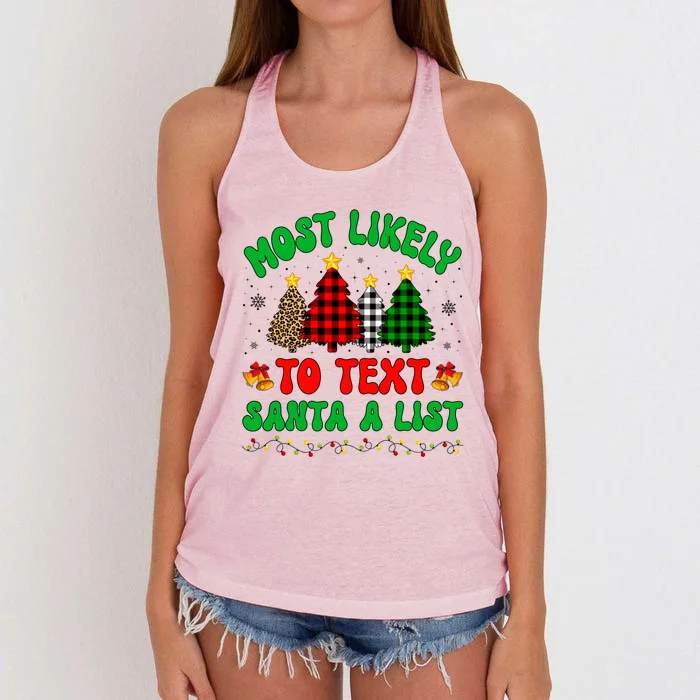 Most Likely To Text Santa A List Funny Family Xmas Party Meaningful Gift Women's Knotted Racerback Tank