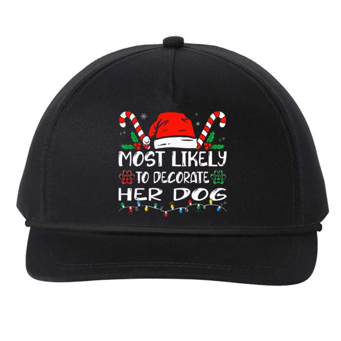 Most Likely To Decorate Her Dog Family Christmas Pajamas Snapback Five-Panel Rope Hat