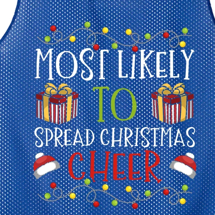 Most Likely To Spread Christmas Cheer Cheerful Yuletide Gift Mesh Reversible Basketball Jersey Tank